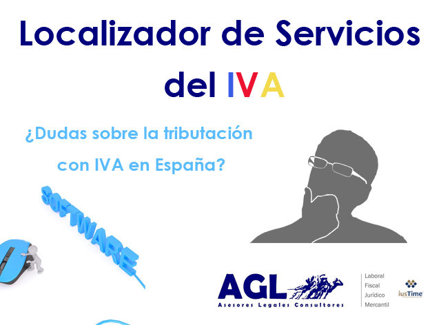 ¿Dudas sobre si una operación tributa con IVA en España? El Localizador de Servicios del IVA te ayuda