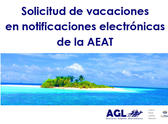 Solicitud de vacaciones en notificaciones electrónicas de la AEAT
