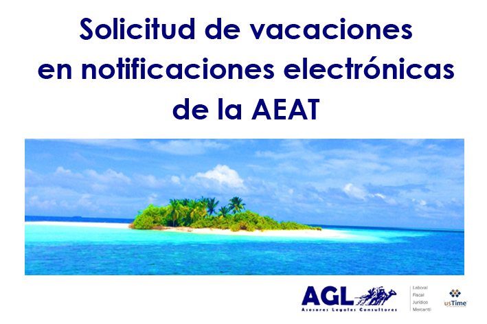 Solicitud de vacaciones en notificaciones electrónicas de la AEAT